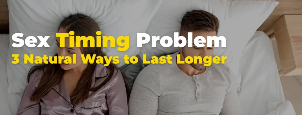 Sex timing problem solution, Early ejaculation fix, Control timing during sex, Last longer in bed naturally, Delay ejaculation safely, Reusable condom for stamina